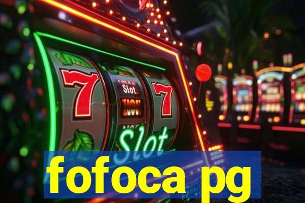 fofoca pg